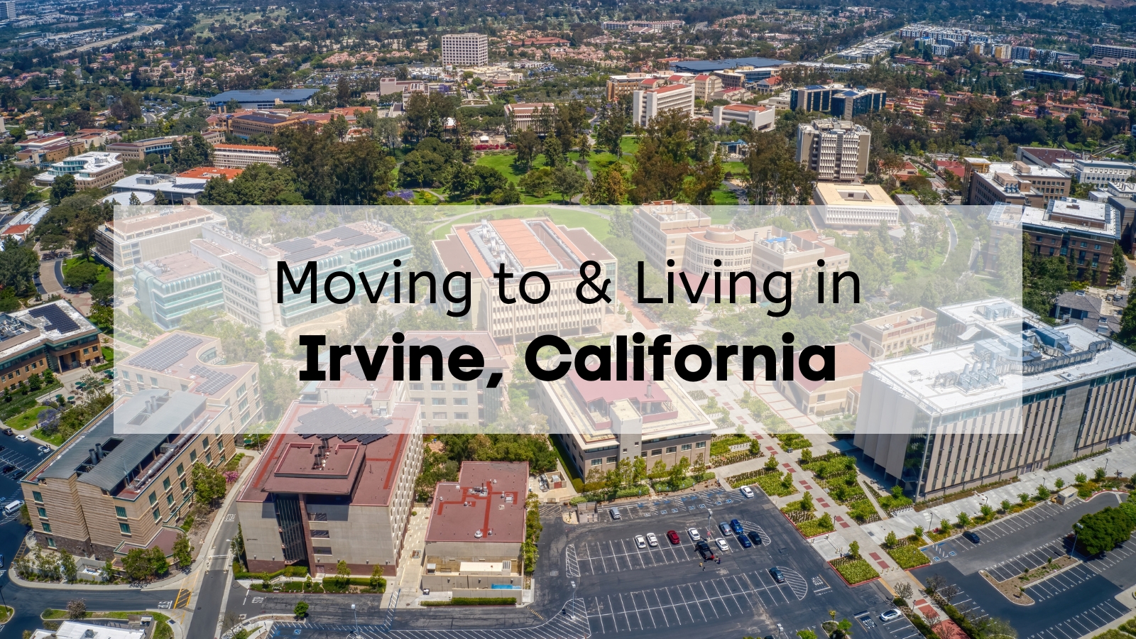 What S Living In Irvine CA Like Ultimate Moving To Irvine Guide